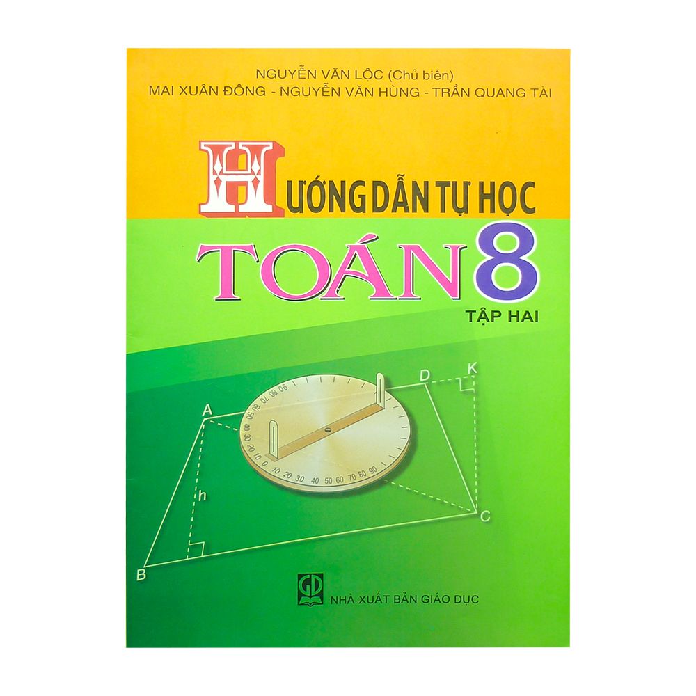 Hướng Dẫn Tự Học Toán 8 - Tập 2