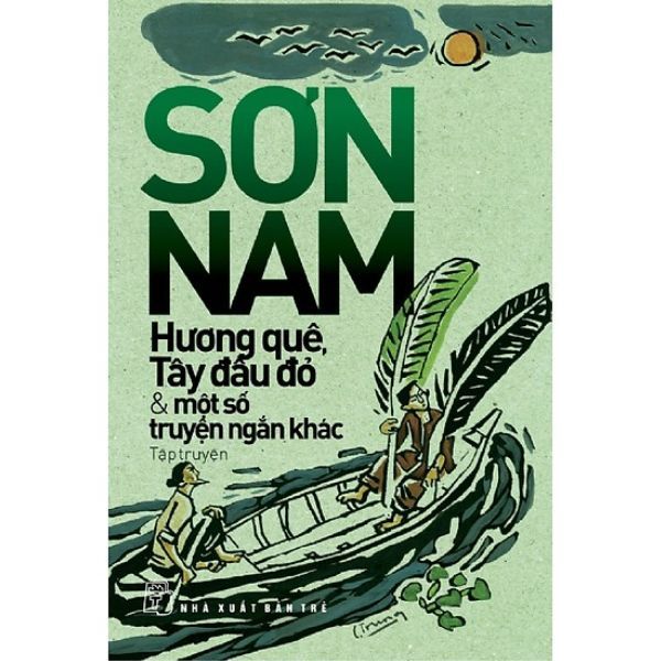 Hương Quê, Tây Đầu Đỏ Và Một Số Truyện Ngắn Khác