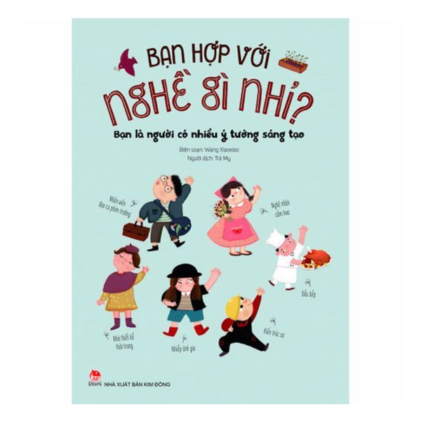 Bạn Hợp Với Nghề Gì Nhỉ? - Bạn Là Người Có Nhiều Ý Tưởng Sáng Tạo