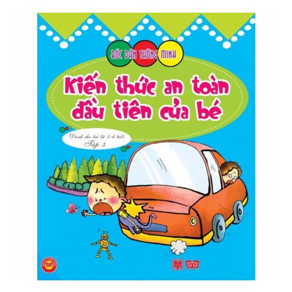Bóc Dán - Kiến Thức An Toàn Đầu Tiên Của Bé Từ 2-6 Tuổi - Tập 3
