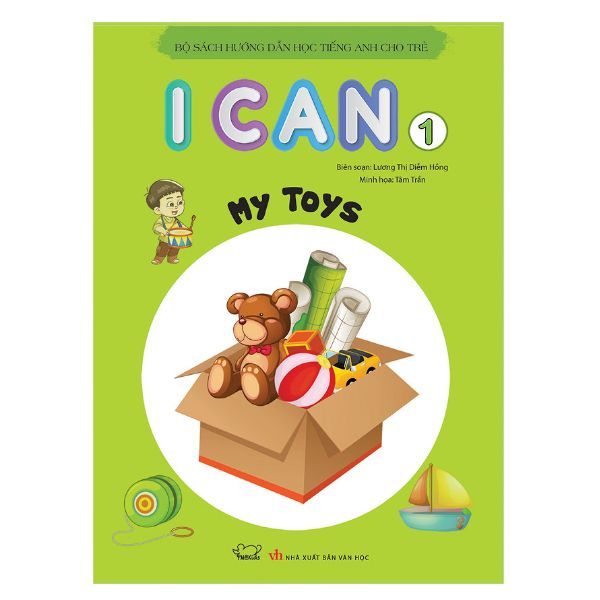 I Can 1 : My Toy (Bộ Sách Hướng Dẫn Học Tiếng Anh Dành Cho Trẻ)