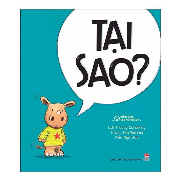 Miệng Xinh Học Nói Lời Hay - Tại Sao !