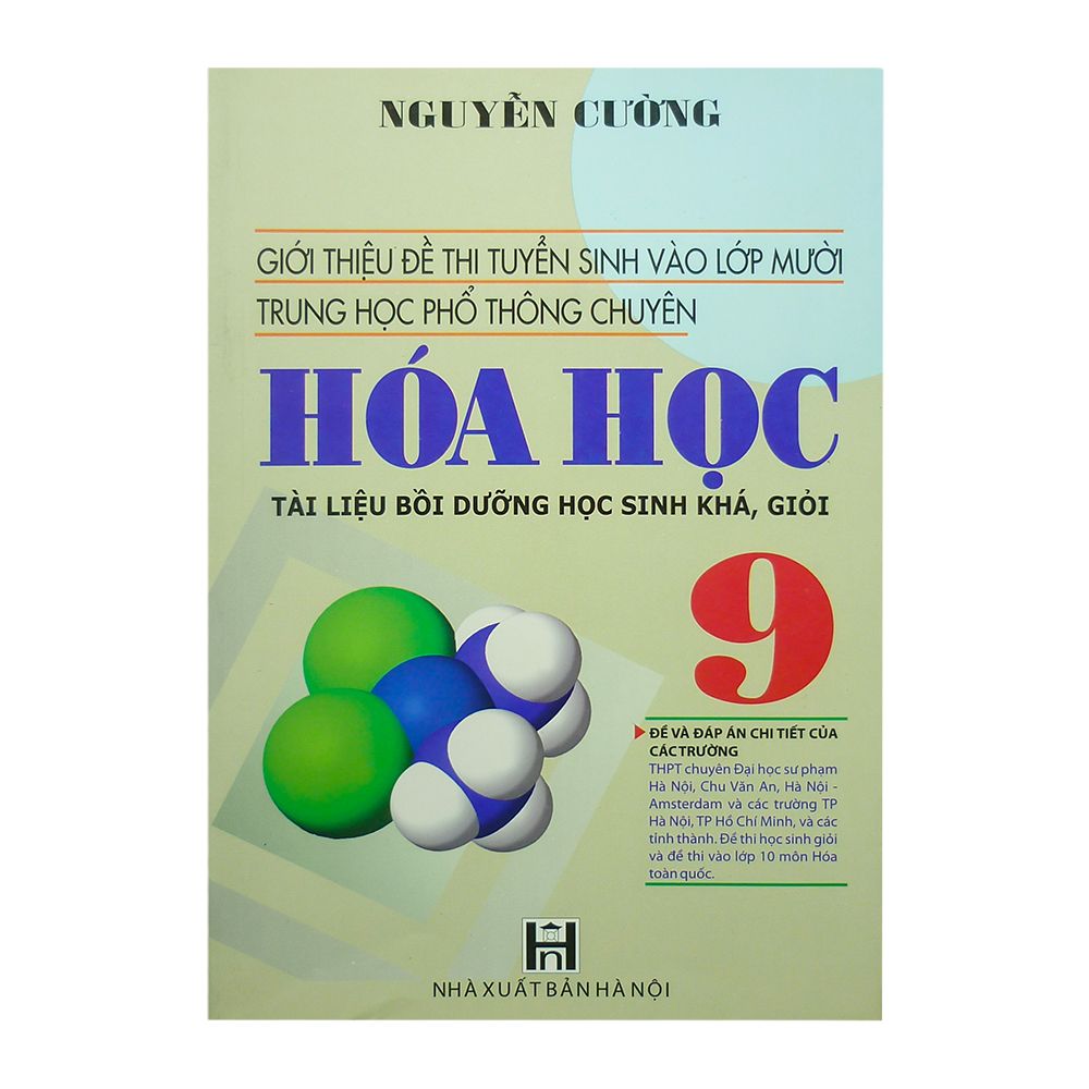 Giới Thiệu Đề Thi Tuyển Sinh Vào Lớp 10 Trung Học Phổ Thông Chuyên Hóa Học Lớp 9