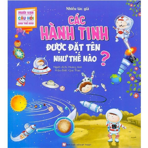 Mười Vạn Câu Hỏi Như Thế Nào - Các Hành Tinh Được Đặt Tên Như Thế Nào?