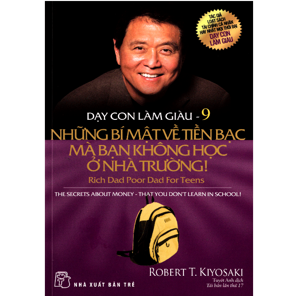 Dạy Con Làm Giàu (Tập 9) - Những Bí Mật Về Tiền Bạc Mà Bạn Không Học Ở Nhà Trường
