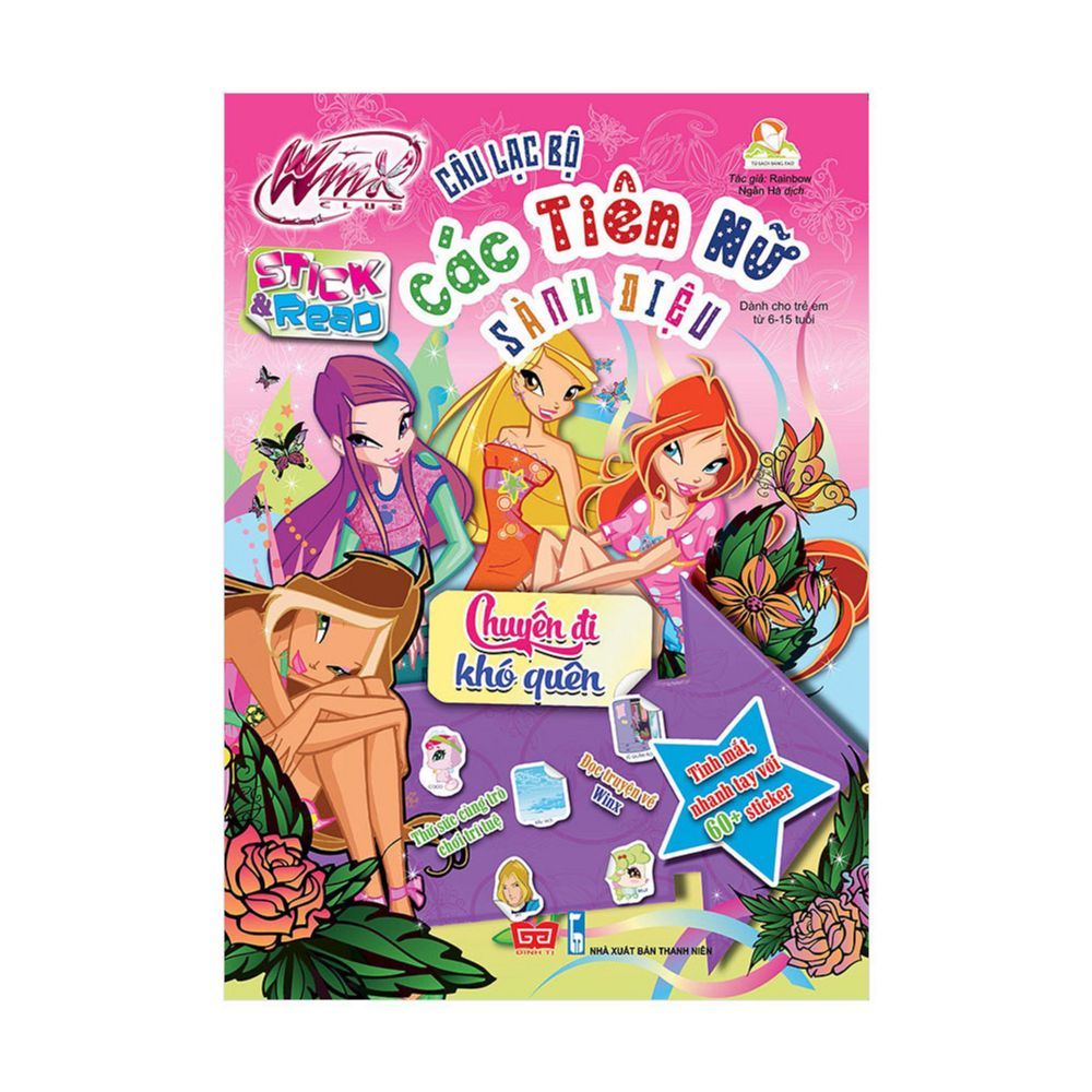 Winx Club (Stick And Read) - Câu Lạc Bộ Các Tiên Nữ Sành Điệu - Chuyến Đi Khó Quên