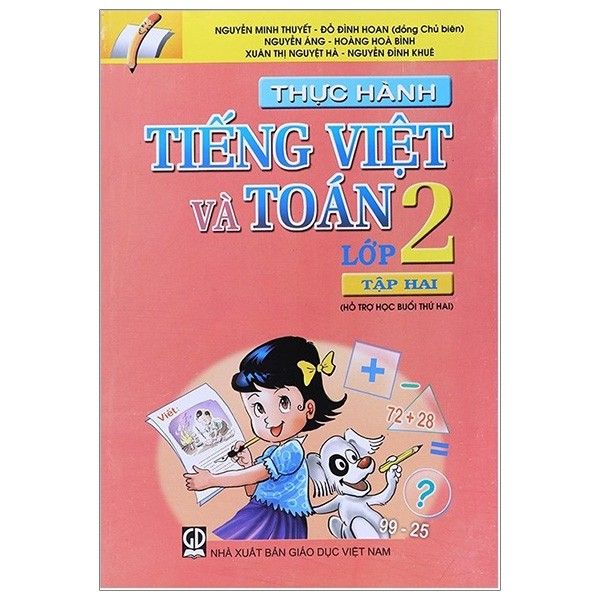 Thực Hành Tiếng Việt Và Toán Lớp 2 - Tập 2 (Hỗ Trợ Buổi Học Thứ 2) (Tái Bản 2019)