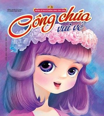 Công Chúa Vui Vẻ - Truyện Cổ Tích Về Những Nàng Công Chúa