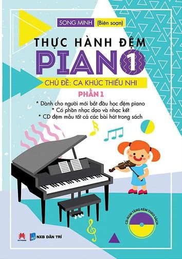 Thực Hành Đệm Piano Ca Khúc Chủ Đề Thiếu nhi P1