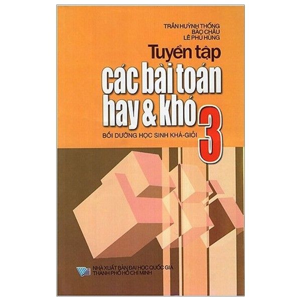 Tuyển Tập Các Bài Toán Hay Và Khó - Lớp 3