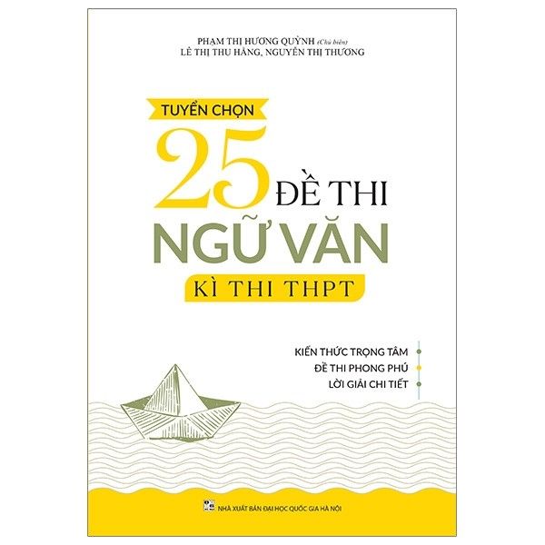 Tuyển Chọn 25 Đề Thi Ngữ Văn Kì Thi THPT