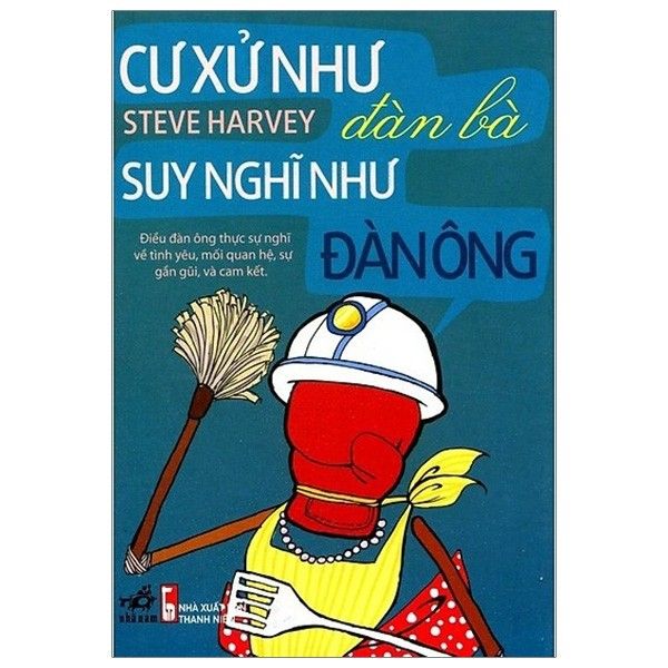 Combo Cư Xử Như Người Thành Công Suy Nghĩ Như Người Thành Đạt - Nói Luôn Cho Nó Vuông - Cư Xử Như Đàn Bà, Suy Nghĩ Như Đàn Ông - 3 Cuốn