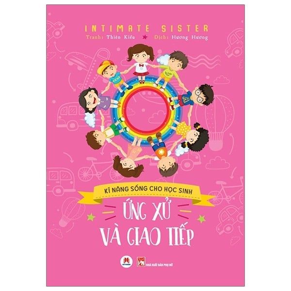Ứng Xử Và Giao Tiếp - Kỹ Năng Sống Cho Học Sinh