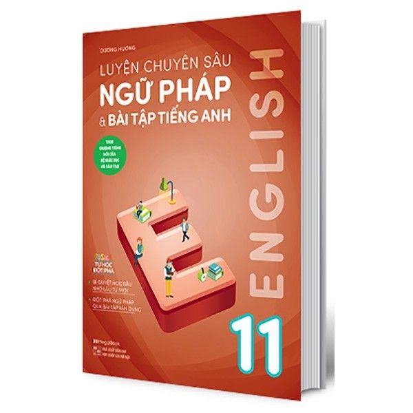 Luyện Chuyên Sâu Ngữ Pháp Và Bài Tập Tiếng Anh 11