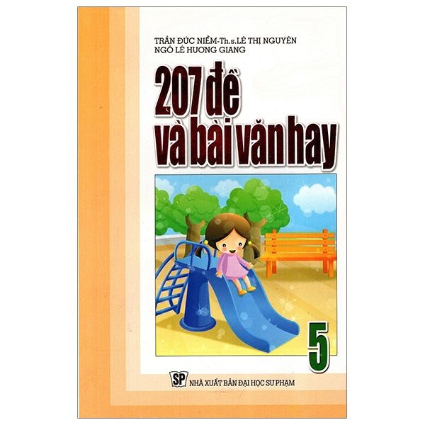  207 Đề Và Bài Văn Hay - Lớp 5 