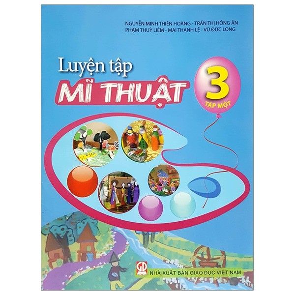 Luyện Tập Mĩ Thuật Lớp 3 - Tập 1 (Tái Bản 2020)