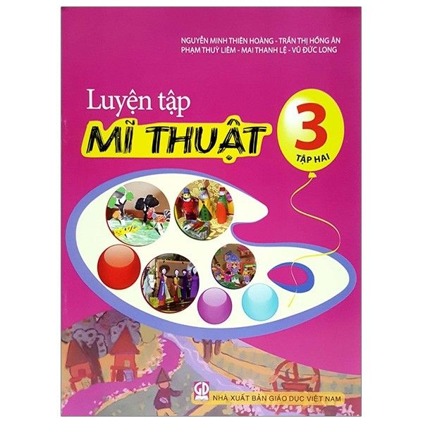 Luyện Tập Mĩ Thuật Lớp 3 - Tập 2 (Tái Bản 2020)