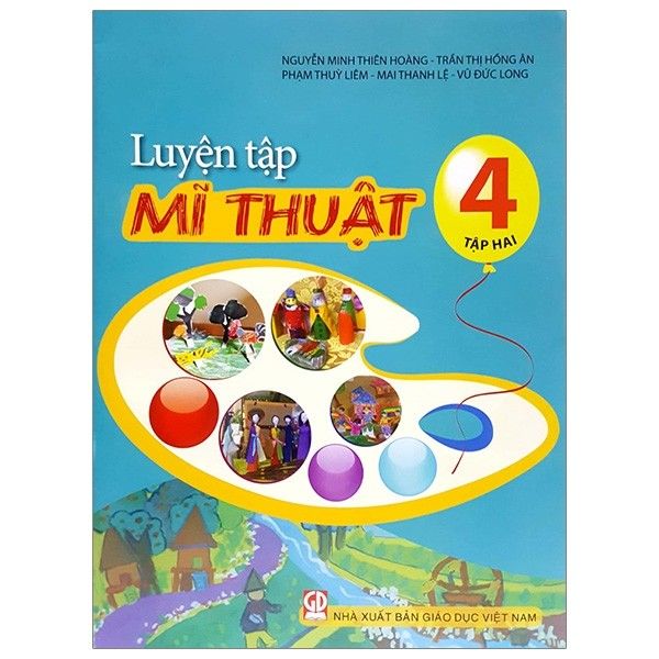 Luyện Tập Mĩ Thuật Lớp 4 - Tập 2 (Tái Bản 2020)