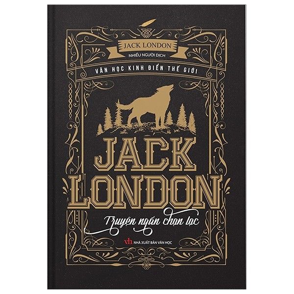 Văn Học Kinh Điển - Jack London - Truyện Ngắn Chọn Lọc