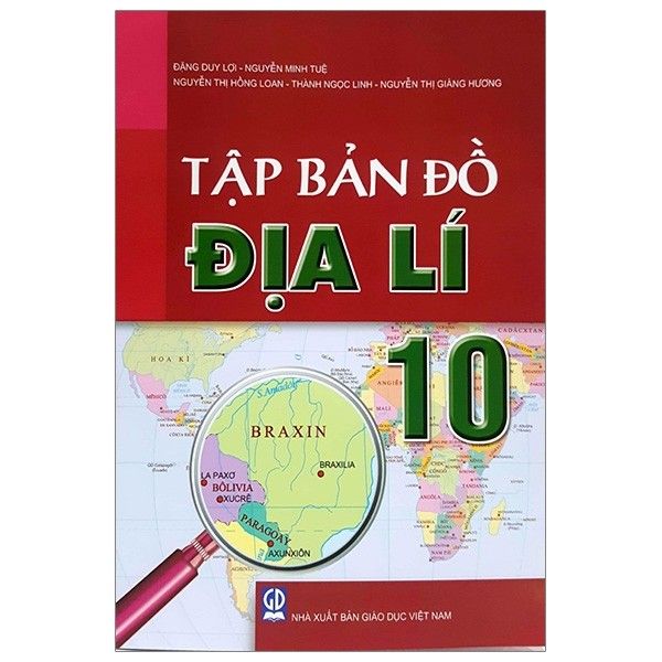 Tập Bản Đồ Địa Lí - Lớp 10