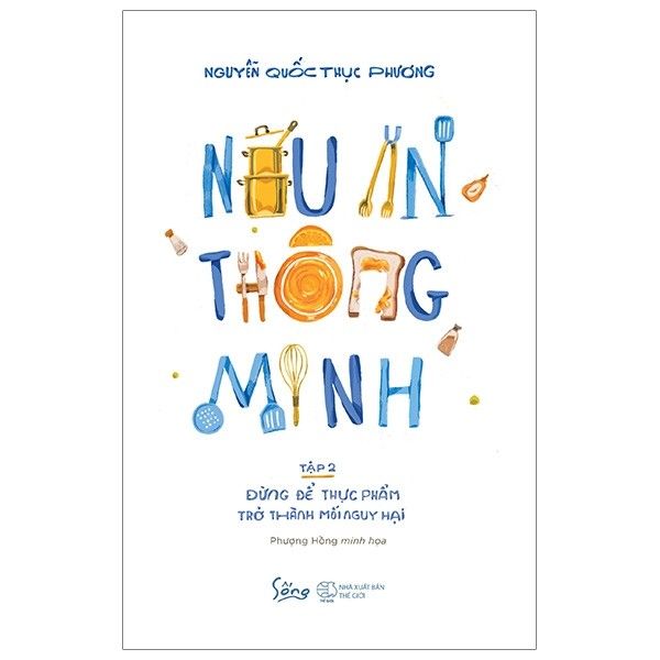 Nấu Ăn Thông Minh - Tập 2