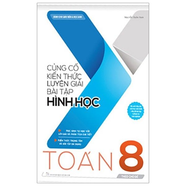 Củng Cố Kiến Thức Luyện Giải Bài Tập Hình Học Toán Lớp 8
