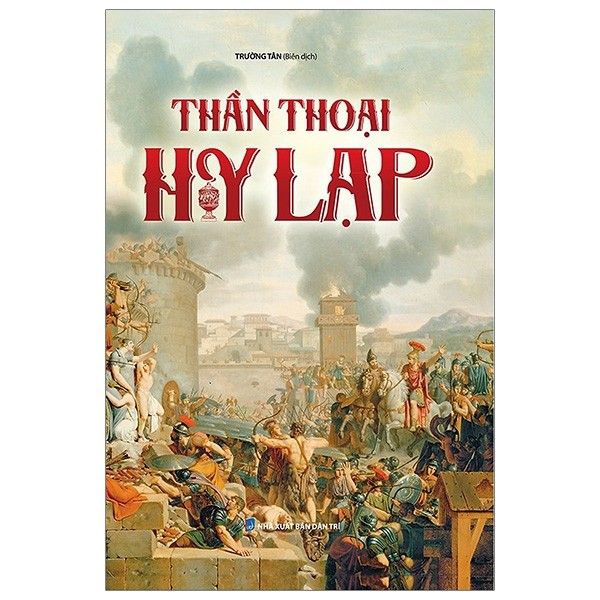 Văn Học Kinh Điển - Thần thoại Hy Lạp