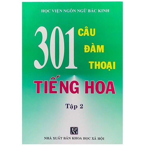  301 Câu Đàm Thoại Tiếng Hoa - Tập 2 