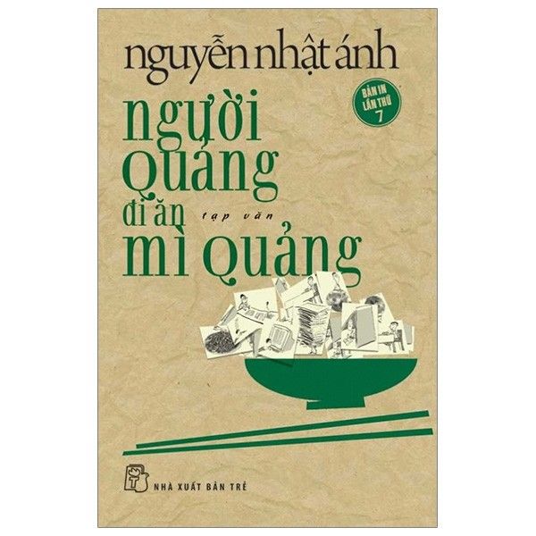  Nguyễn Nhật Ánh - Người Quảng Đi Ăn Mì Quảng 