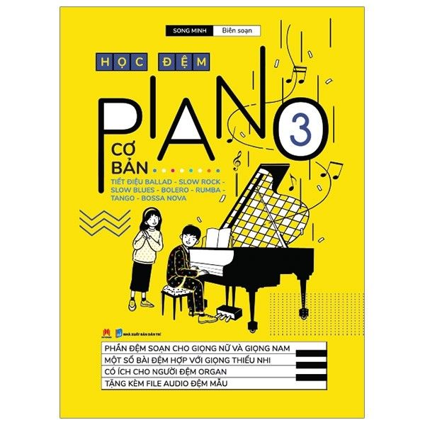 Học Đệm Piano Cơ Bản - Tập 3 (Tái Bản 2020)