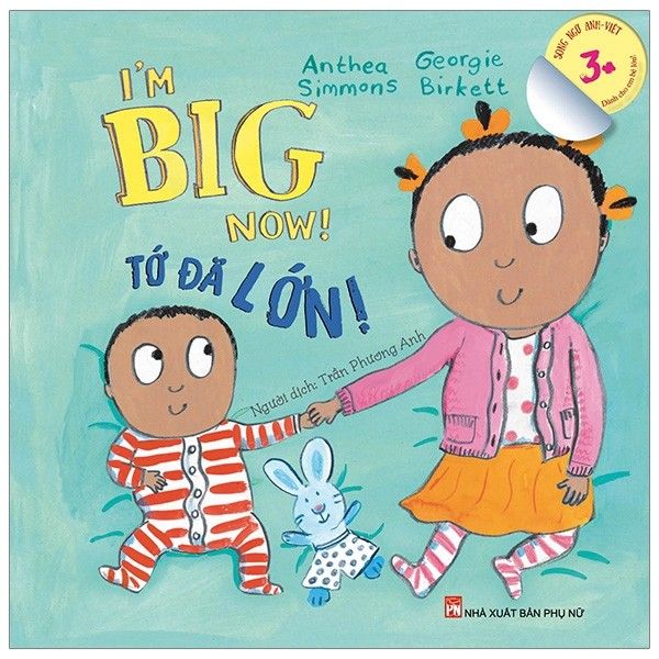 Song Ngữ Anh-Việt - Im Big Now - Tớ Đã Lớn