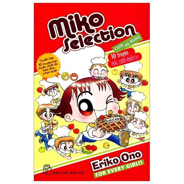 Miko Selection Cười Bể Bụng - 10 Truyện Mắc Cười Nhất