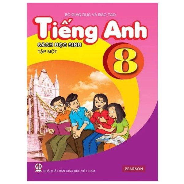 Tiếng Anh - Lớp 8 - Tập 1 - Sách Học Sinh - Tái Bản 2021