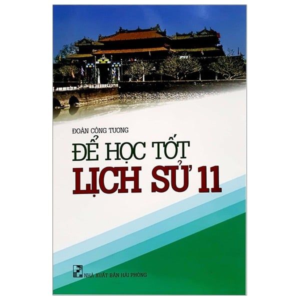 Để Học Tốt Lịch Sử - Lớp 11