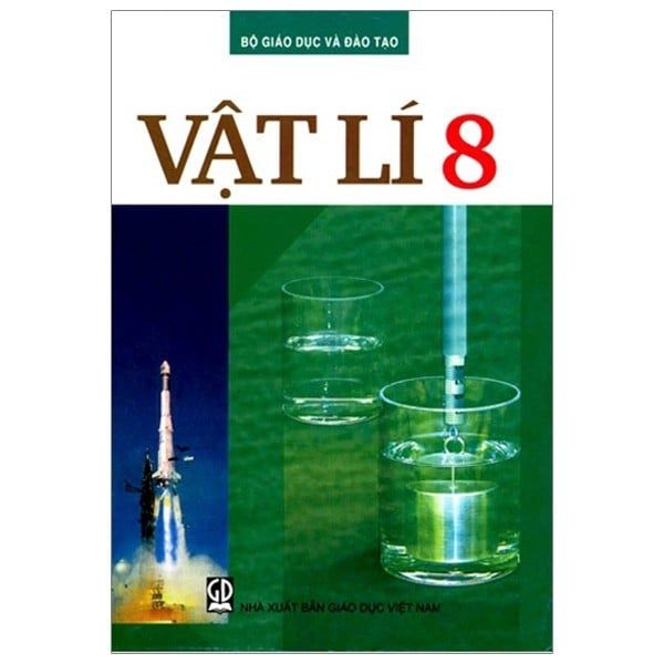 Vật Lí - Lớp 8 - Tái Bản 2021