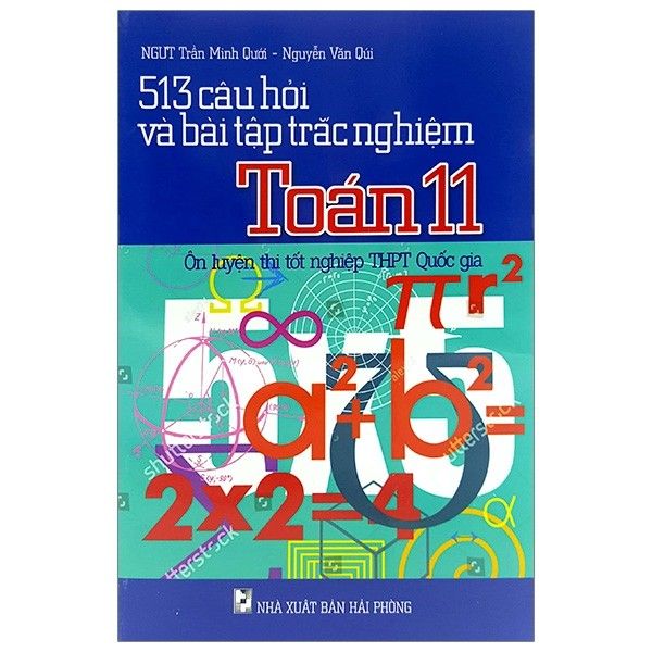 513 Câu Hỏi Và Bài Tập Trắc Nghiệm Toán - Ôn Luyện Thi Tốt Nghiệp THPT Quốc Gia - Lớp 11