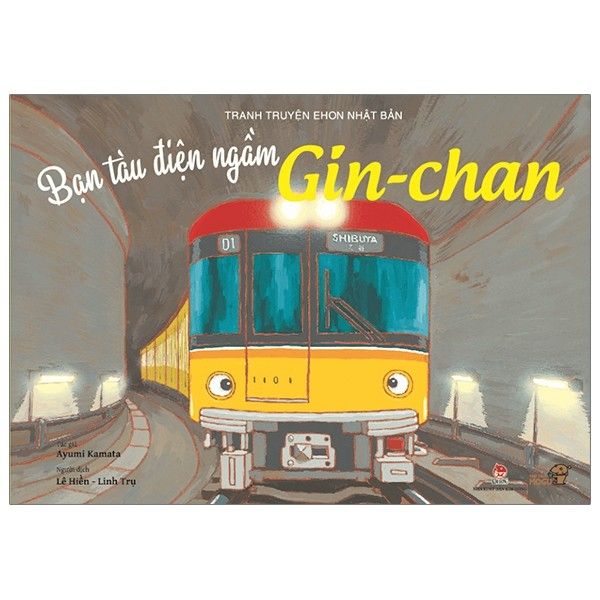 Truyện Tranh Ehon Nhật Bản - Bạn Tàu Điện Ngầm Gin-Chan