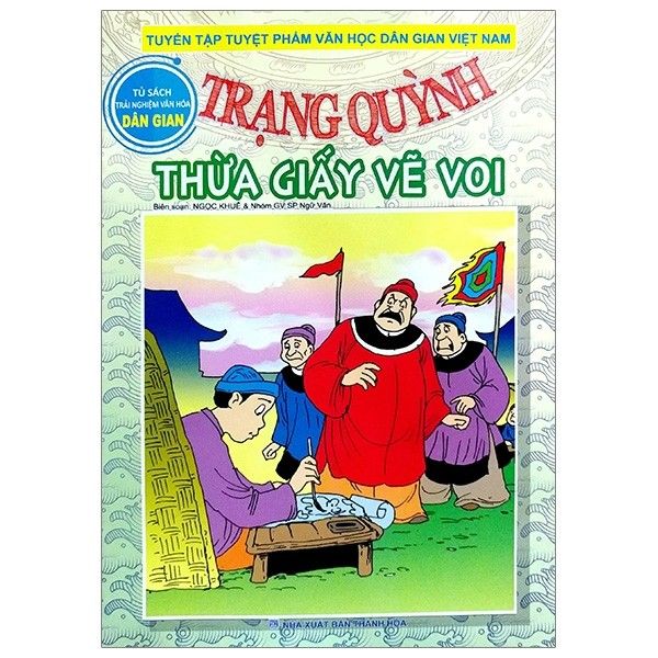 TRẠNG QUỲNH - Thừa Giấy Vẽ Voi