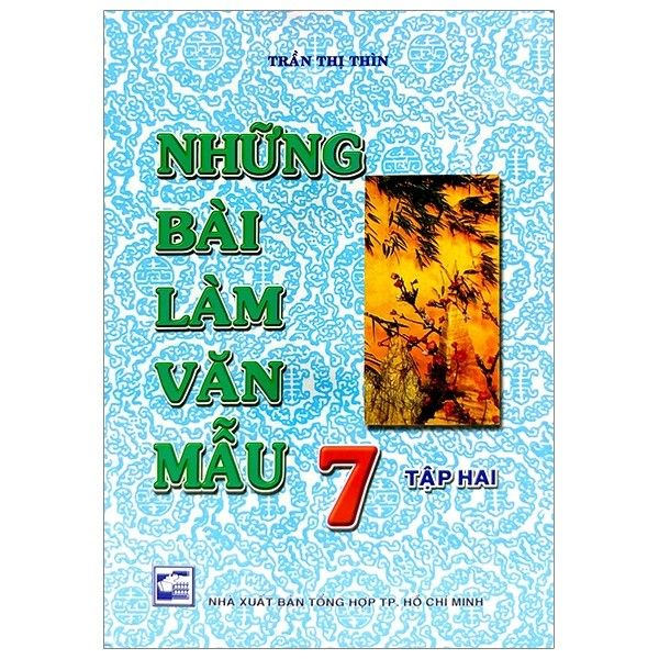 Những Bài Làm Văn Mẫu - Lớp 7 - Tập 2 - Trần Thị Thìn