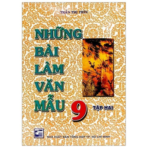 Những Bài Làm Văn Mẫu Lớp 9 - Tập 2