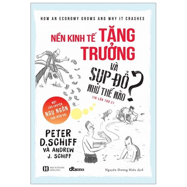 Nền Kinh Tế Tăng Trưởng Và Sụp Đổ Như Thế Nào? (Tái Bản 2020)