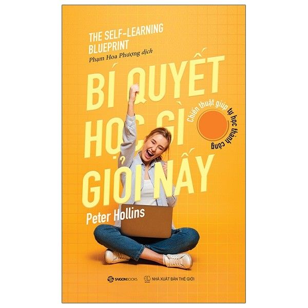 Bí Quyết Học Gì Giỏi Nấy (Sắp Phát Hành)