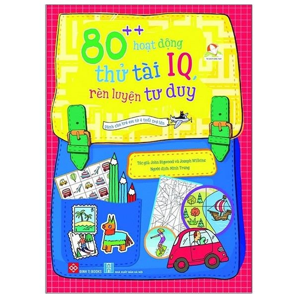 80++ Hoạt Động Thử Tài IQ, Rèn Luyện Tư Duy