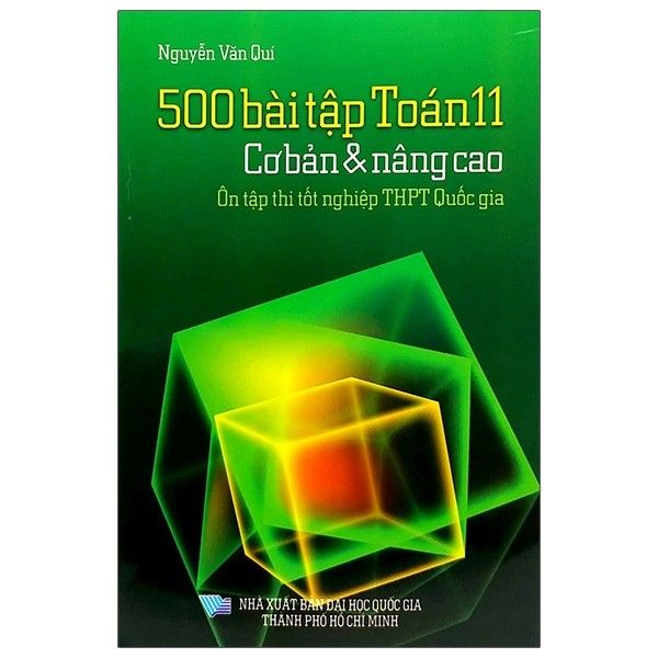 500 Bài Tập Toán 11 - Cơ Bản Và Nâng Cao - Ôn Tập Thi Tốt Nghiệp THPT Quốc Gia