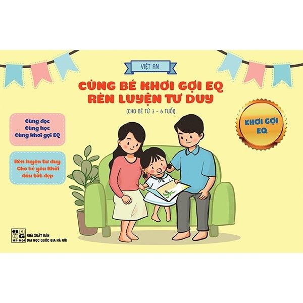 Cùng Bé Khơi Gợi EQ, Rèn Luyện Tư Duy