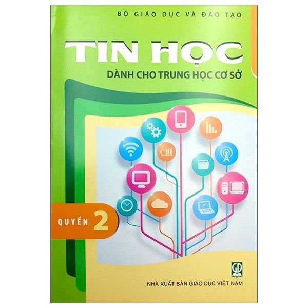 Tin Học Dành Cho THCS - Quyển 2 - Tái bản 2020