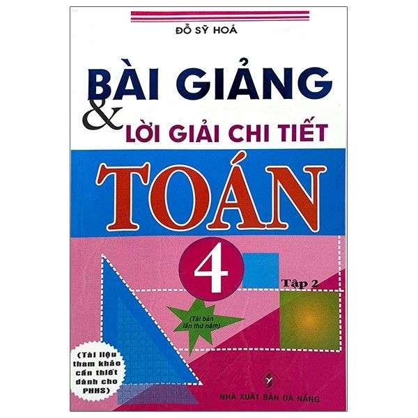 Bìa giảng và lời giải chi tiết toán 4/2