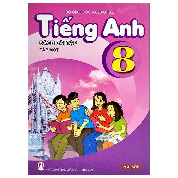 Tiếng Anh - Lớp 8 - Tập 1 (Sách Bài Tập) (Tái Bản 2020)