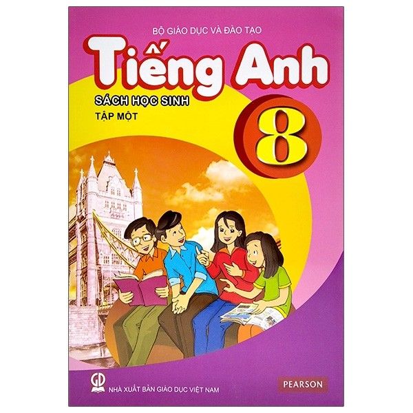 Tiếng Anh 8 - Tập 1 - Sách Học Sinh (Tái Bản 2020)