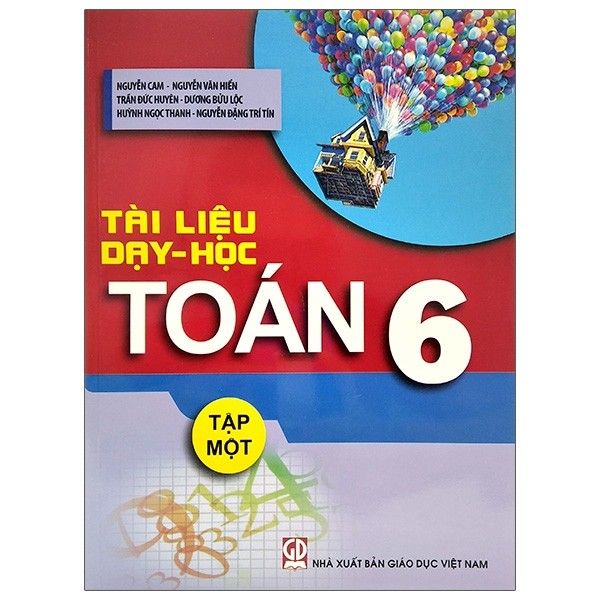 Tài Liệu Dạy Và Học Toán Lớp 6 - Tập 1 Tái Bản 2020